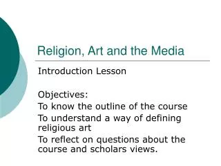 Religion, Art and the Media