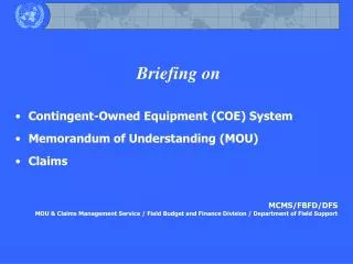 Briefing on Contingent-Owned Equipment (COE) System Memorandum of Understanding (MOU) Claims
