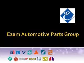 Ezam Automotive Parts Group