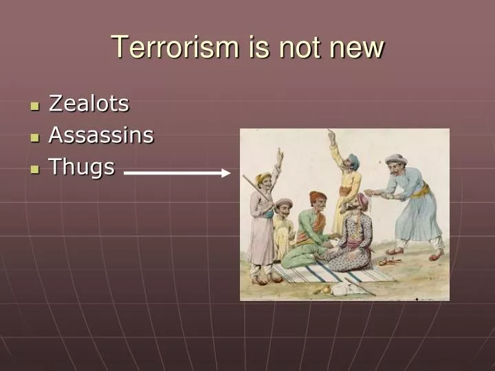 terrorism is not new