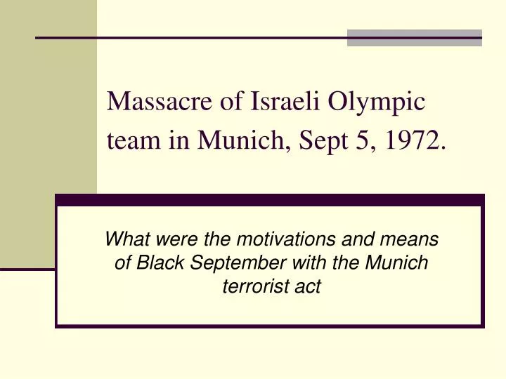 massacre of israeli olympic team in munich sept 5 1972