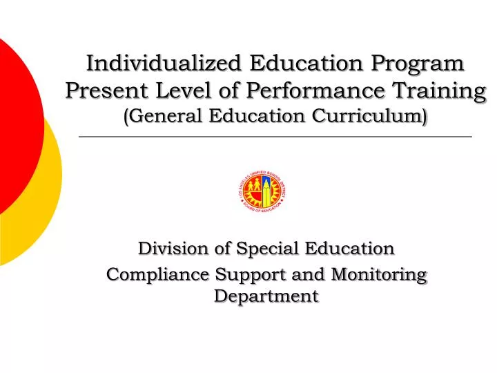 individualized education program present level of performance training general education curriculum
