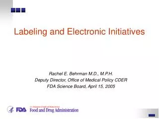 Labeling and Electronic Initiatives