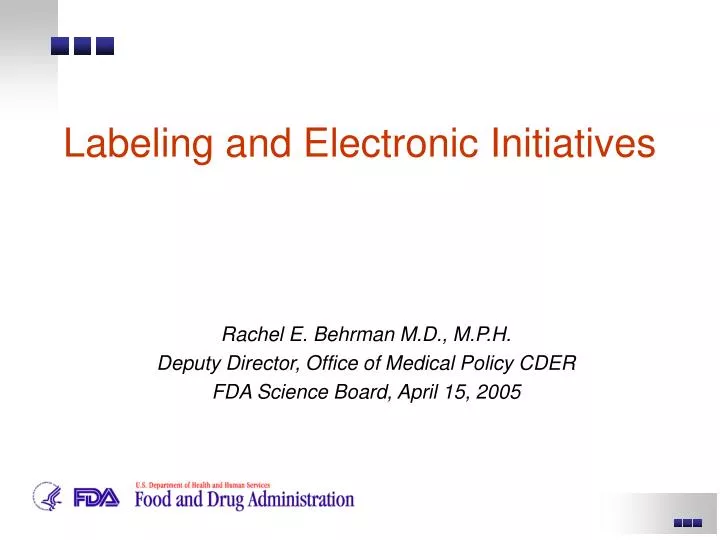 labeling and electronic initiatives