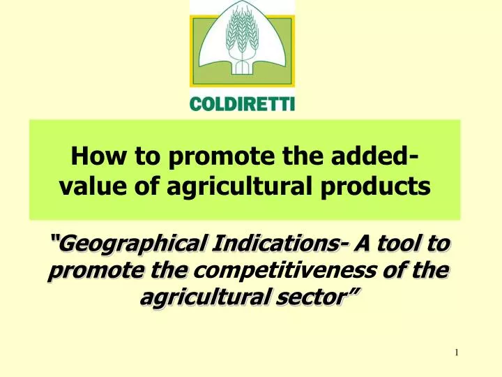 how to promote the added value of agricultural products