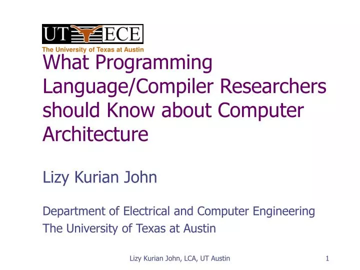 what programming language compiler researchers should know about computer architecture