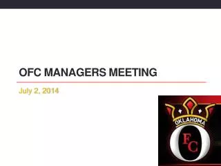 OFC Managers Meeting