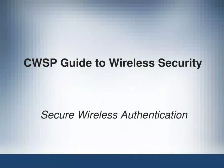 cwsp guide to wireless security