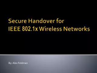 Secure Handover for IEEE 802.1x Wireless Networks