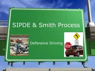 SIPDE &amp; Smith Process