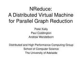 NReduce: A Distributed Virtual Machine for Parallel Graph Reduction