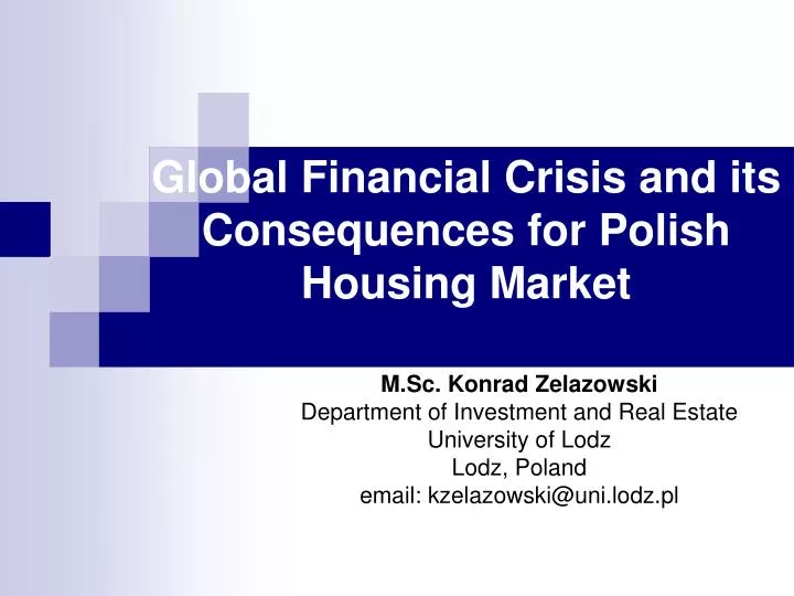 global financial crisis and its consequences for polish housing market