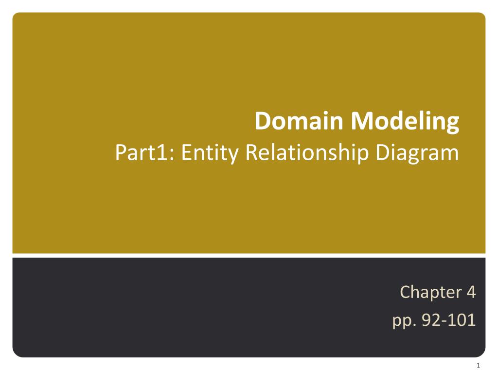 PPT - Domain Modeling Part1: Entity Relationship Diagram PowerPoint ...