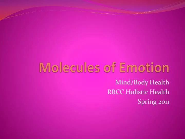molecules of emotion