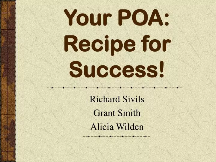 your poa recipe for success