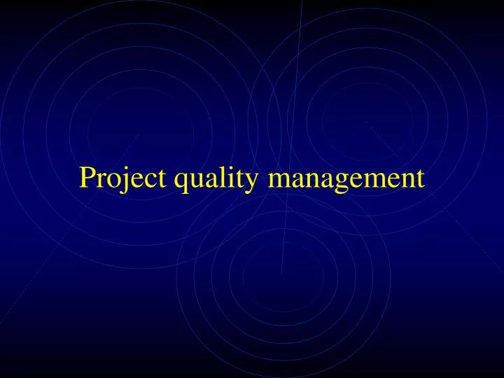 project quality management