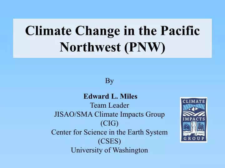 climate change in the pacific northwest pnw