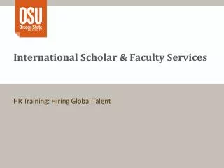International Scholar &amp; Faculty Services