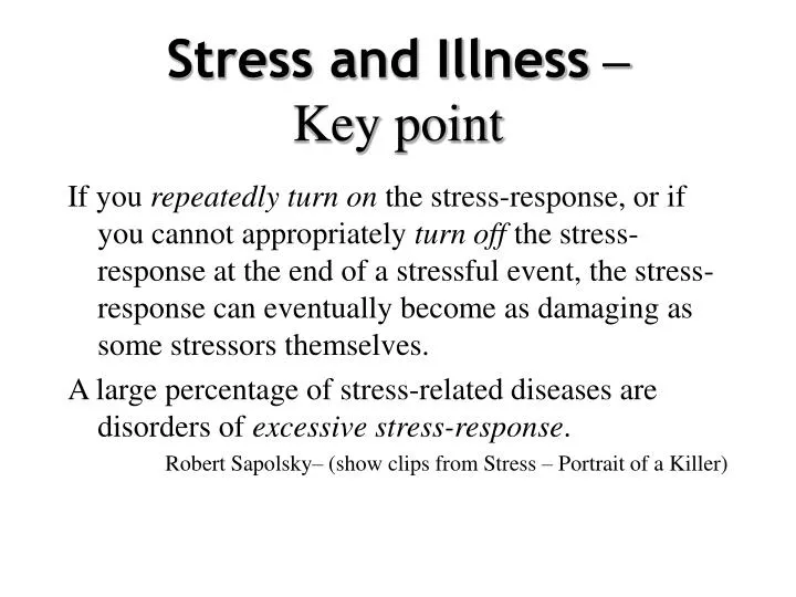 PPT - Stress and Illness – Key point PowerPoint Presentation, free ...