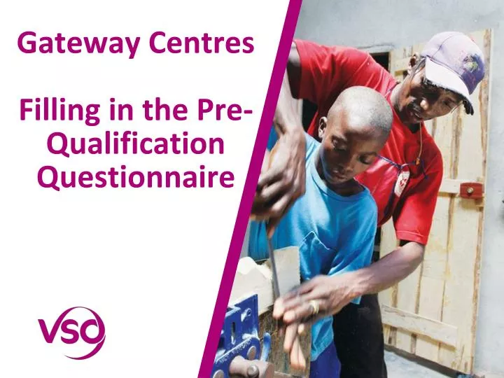 gateway centres filling in the pre qualification questionnaire