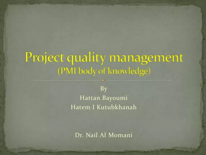 project quality management pmi body of knowledge