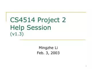CS4514 Project 2 Help Session (v1.3)