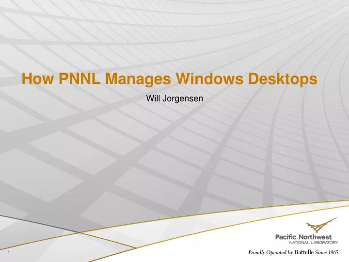 how pnnl manages windows desktops