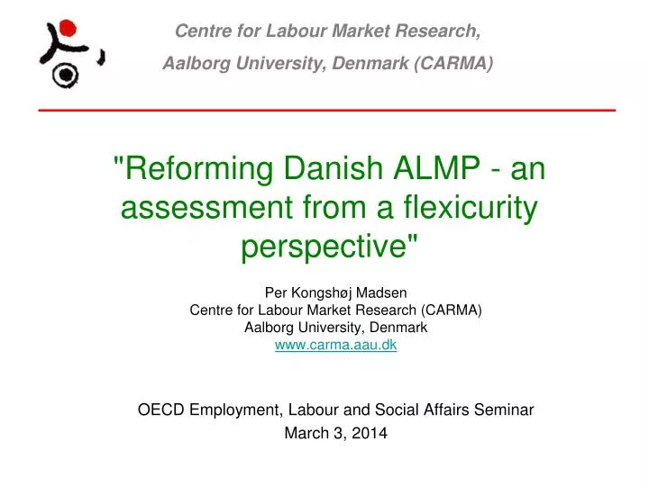 reforming danish almp an assessment from a flexicurity perspective