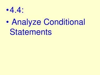 4.4: Analyze Conditional Statements