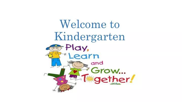 welcome to kindergarten