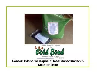 Labour Intensive Asphalt Road Construction &amp; Maintenance