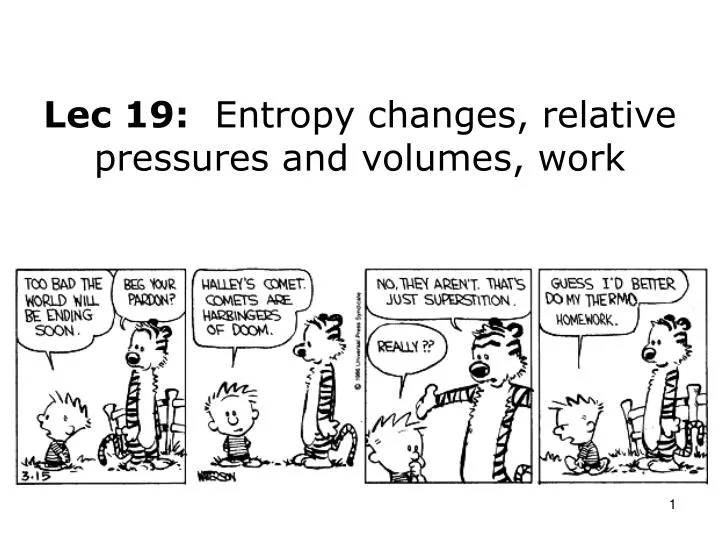 lec 19 entropy changes relative pressures and volumes work