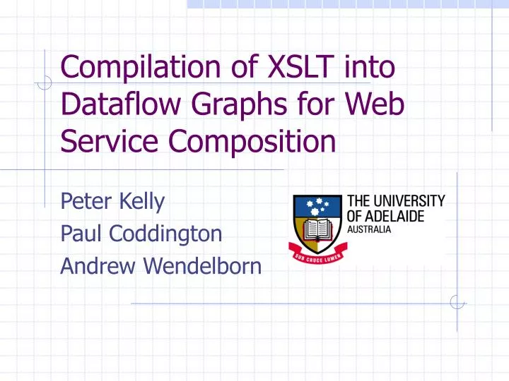 compilation of xslt into dataflow graphs for web service composition