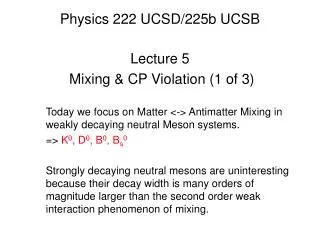 Physics 222 UCSD/225b UCSB