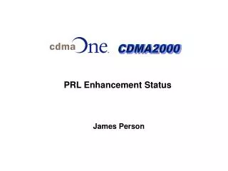 PRL Enhancement Status