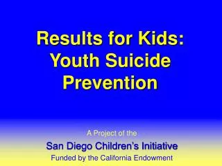 Results for Kids: Youth Suicide Prevention