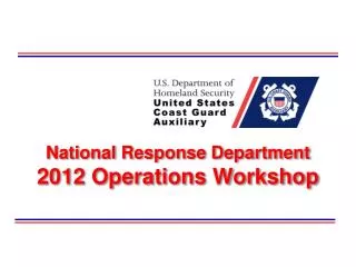 National Response Department 2012 Operations Workshop