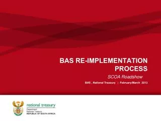 BAS RE-IMPLEMENTATION PROCESS