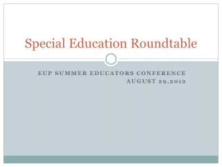 Special Education Roundtable