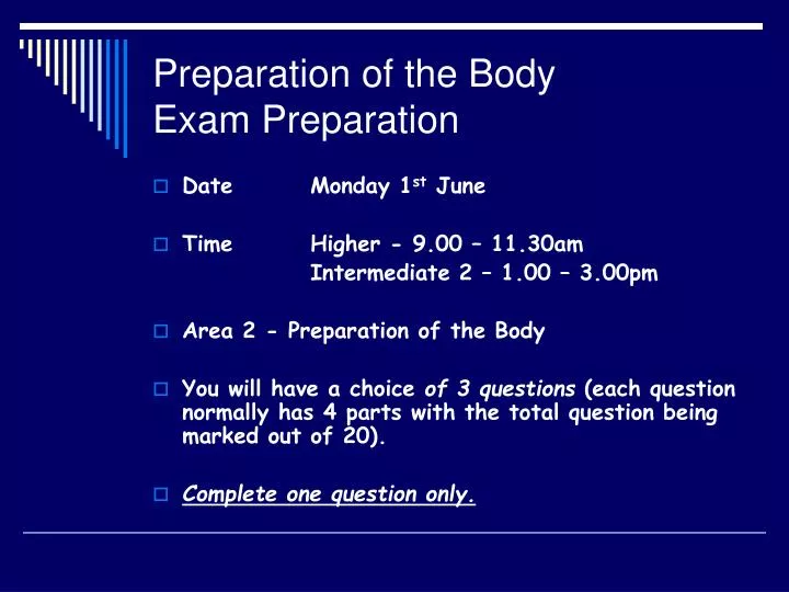 preparation of the body exam preparation
