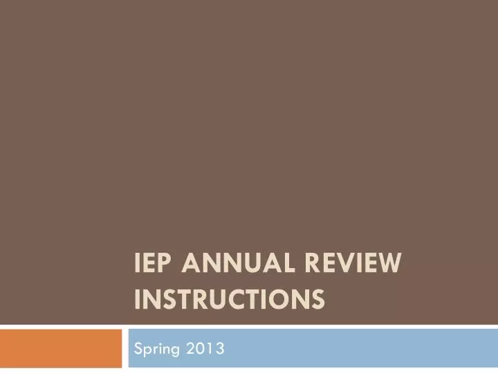 iep annual review instructions