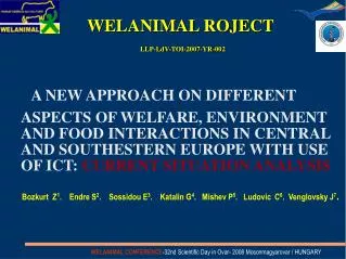 WELANIMAL ROJECT LLP-LdV-TOI-2007-YR-002