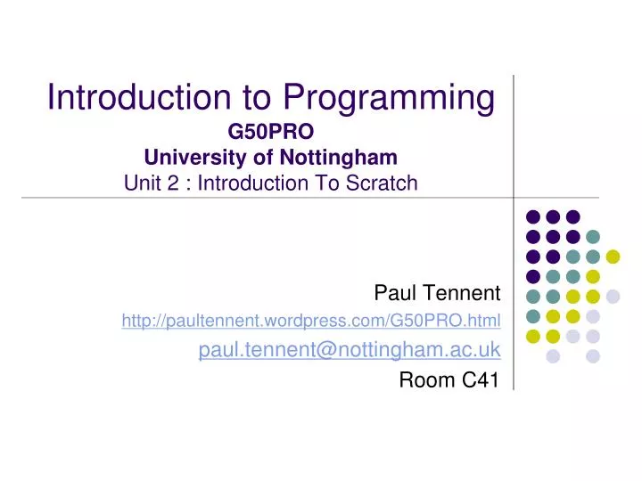 introduction to programming g50pro university of nottingham unit 2 introduction to scratch