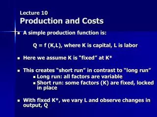 Lecture 10 Production and Costs