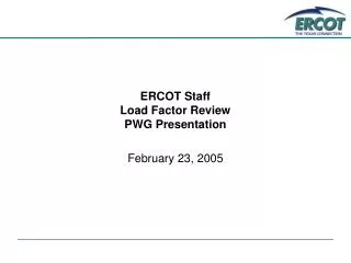 ERCOT Staff Load Factor Review PWG Presentation