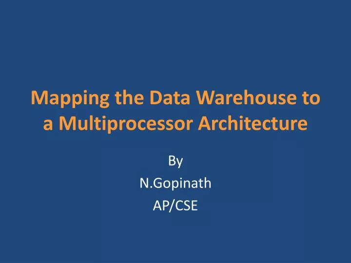 mapping the data warehouse to a multiprocessor architecture