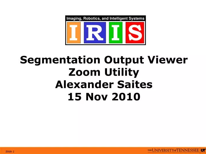 segmentation output viewer zoom utility alexander saites 15 nov 2010