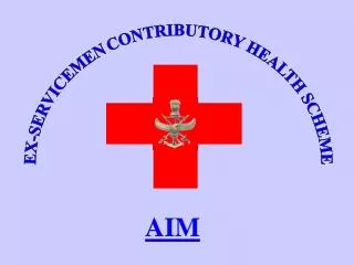 EX-SERVICEMEN CONTRIBUTORY HEALTH SCHEME