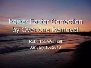 Power Factor Correction by Overtone Removal