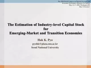 The Estimation of Industry-level Capital Stock for Emerging-Market and Transition Economies